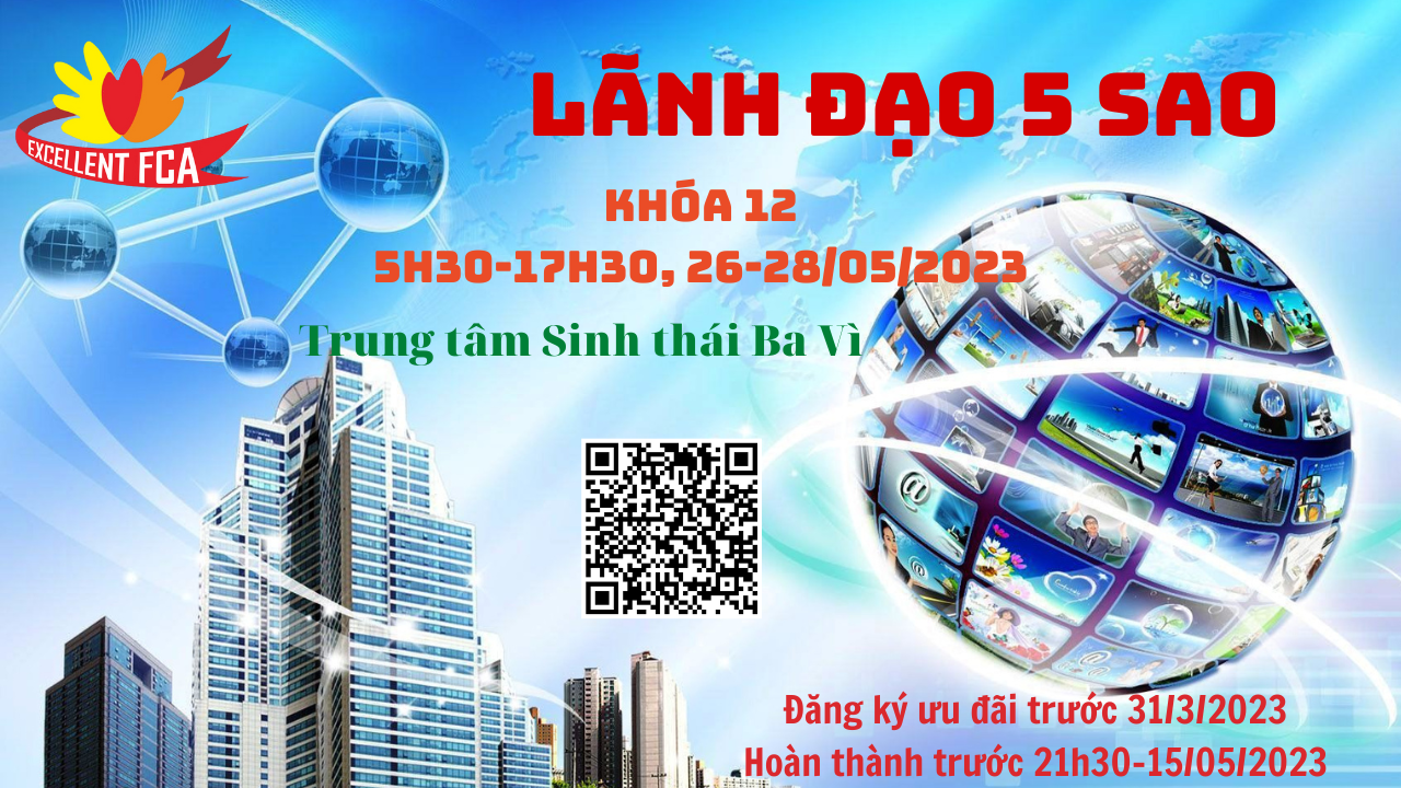 LÃNH ĐẠO 5 SAO K12- TINH HOA EXCELELNT FCA (26-28/05/2023)